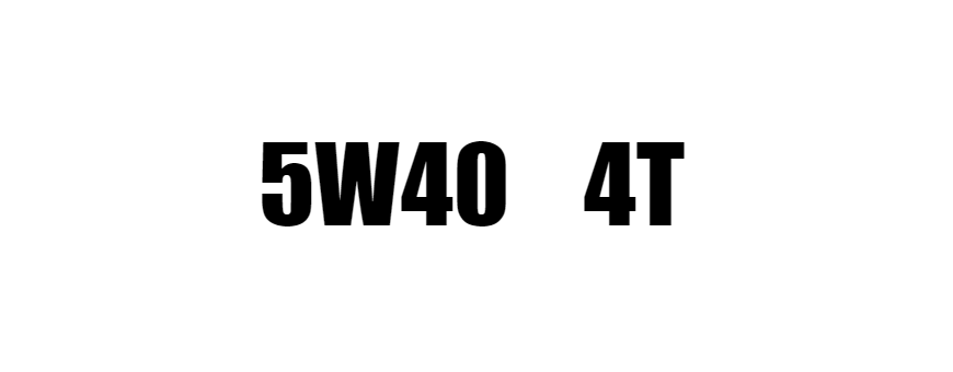 5W40 4T